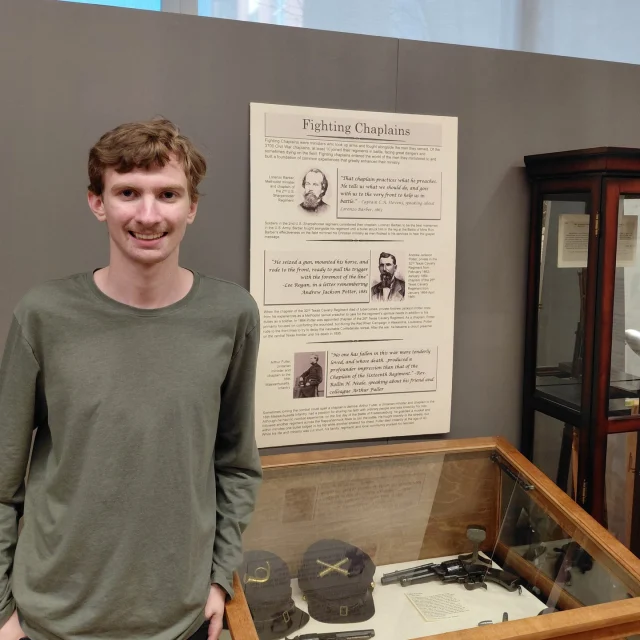 Please welcome our new spring intern, Evan Beasley! 

Evan is a senior majoring in History with a minor in French. His primary areas of focus are genealogy (family history) and Southern history through 1865. After graduating, he is planning to earn a master’s degree in history. 

Evan’s favorite area in the Museum is Service on the Battlefield because it shows an interesting contrast between the roles of chaplains and soldiers. As noncombatants, chaplains are banned from carrying weapons, but during and before the Civil War, some chaplains, known as “Fighting Chaplains,” did carry and fire weapons. 

Come and visit the Chaplains Museum to learn more about the “Fighting Chaplains” and other ways chaplains served their comrades on the battlefield. 

Help the Chaplains Museum expand our collection and add new exhibits! Look for the "Donate" section at the link in our bio. 

#chaplainsmuseum #chaplain #libertyuniversity
